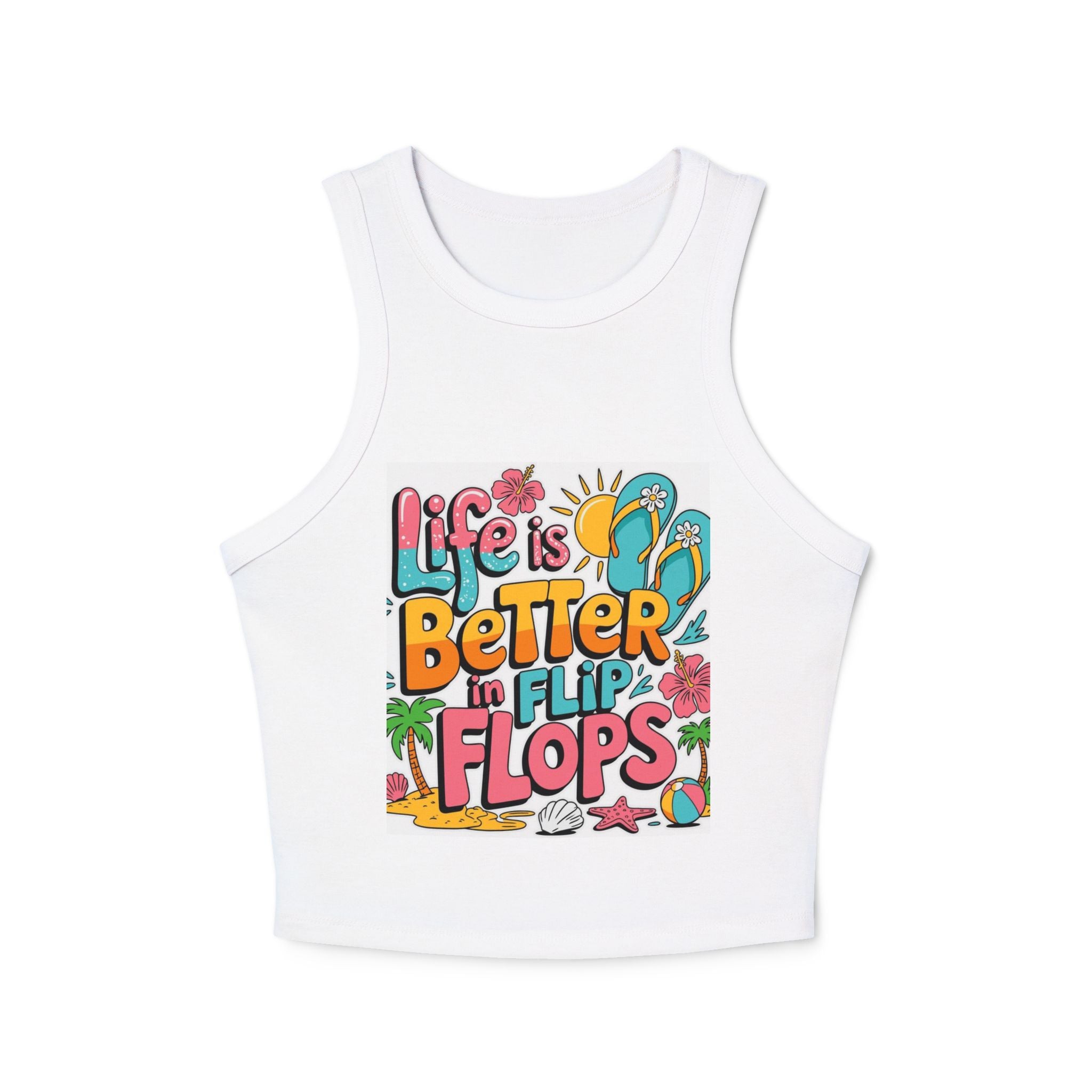 Life Is Better in Flip Flops Women's Racer Tank — Summer Beach Graphic Tank Top